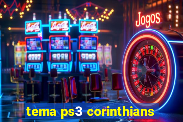 tema ps3 corinthians